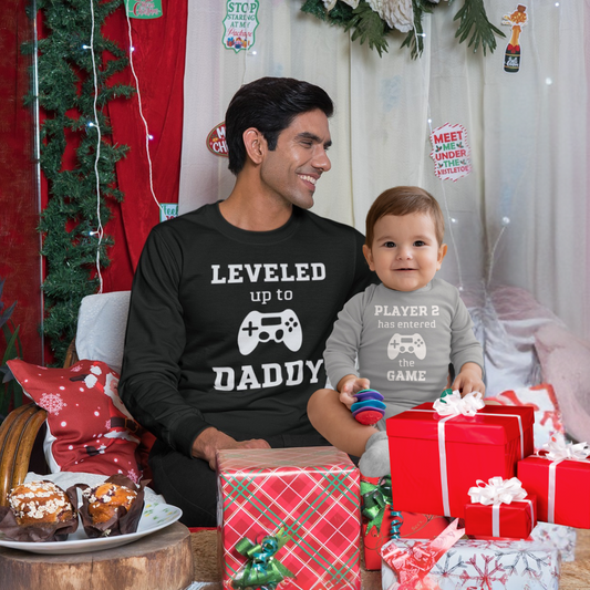 Leveled Up Daddy Sweatshirt or Hoodie and Player 2 Long Sleeve Infant Bodysuit