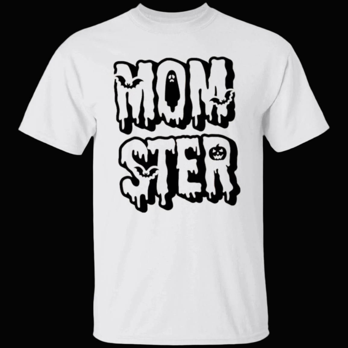 White unisex Halloween t-shirt. MOM-STER is written across the chest in two lines using creepy, drippy letters with MOM above STER. Flying around the letters are bats. A ghost is placed in the center of the letter O, while a scary pumpkin is used for the space in the R - Any Gift For You