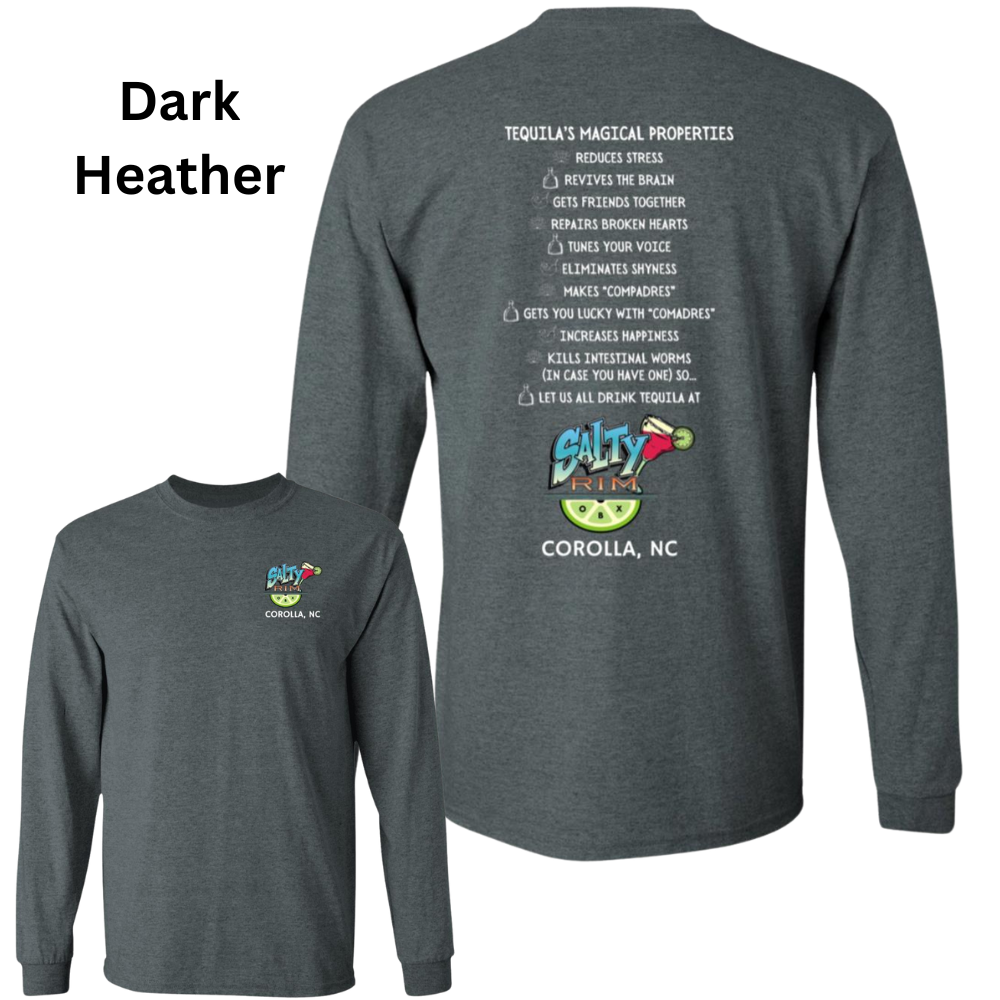 Salty Rim Tequila's Magical Properties LS T-Shirt