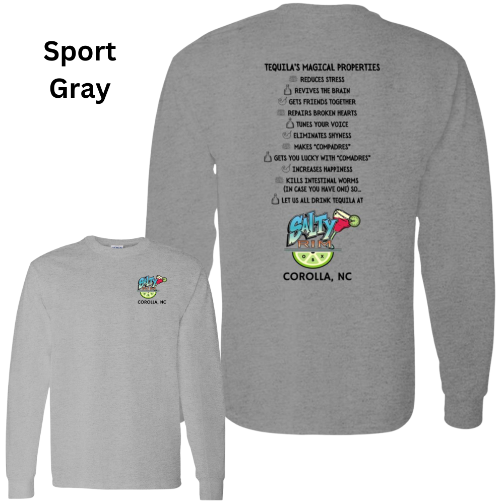 Salty Rim Tequila's Magical Properties LS T-Shirt