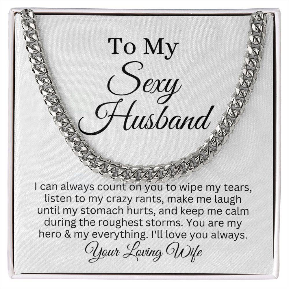 To Sexy Husband | Cuban Necklace (stainless) | From Wife - Any Gift For You