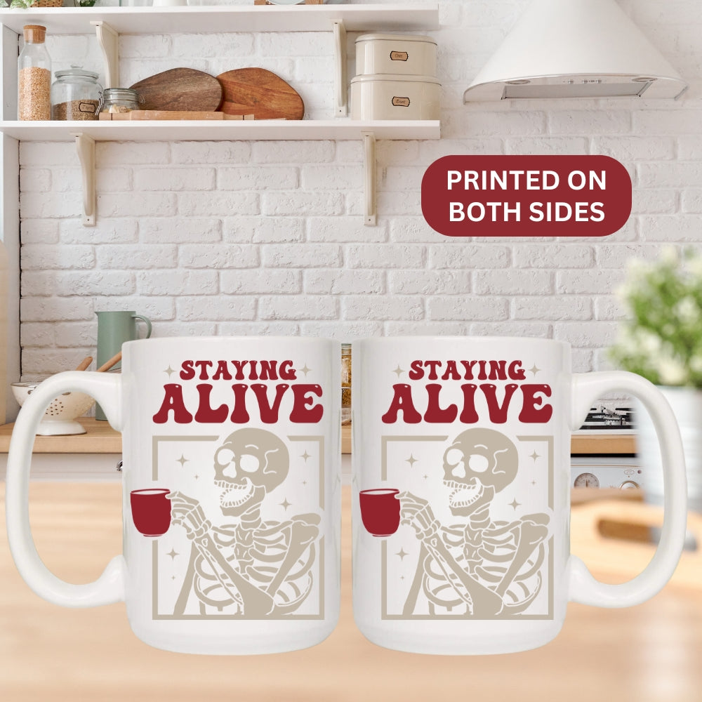 Image showing 15oz Staying Alive Skeleton Coffee Mugs in white - Any Gift For You