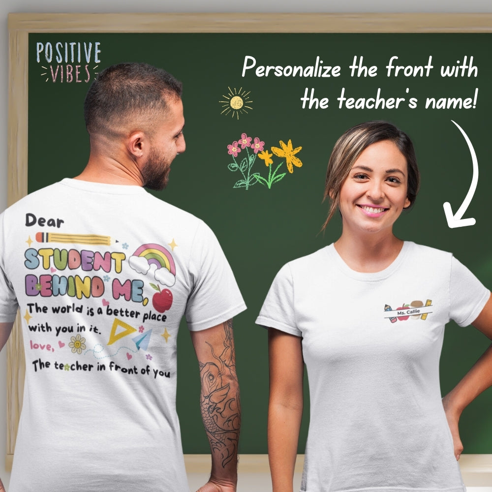 Image of Personalized Teacher Inspirational Message t-shirt showing front and back - Any Gift For You