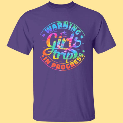 Girls Trip T-Shirt - Any Gift For You