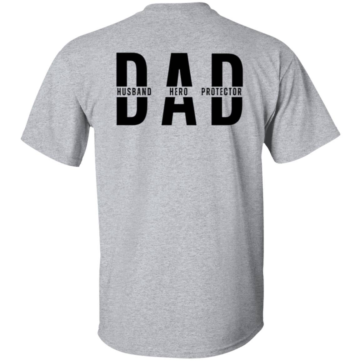 Sprot gray, heavyweight classic unisex t-shirt in 100% cotton.  Across the chest and back are DAD, Husband, Hero, Protector.