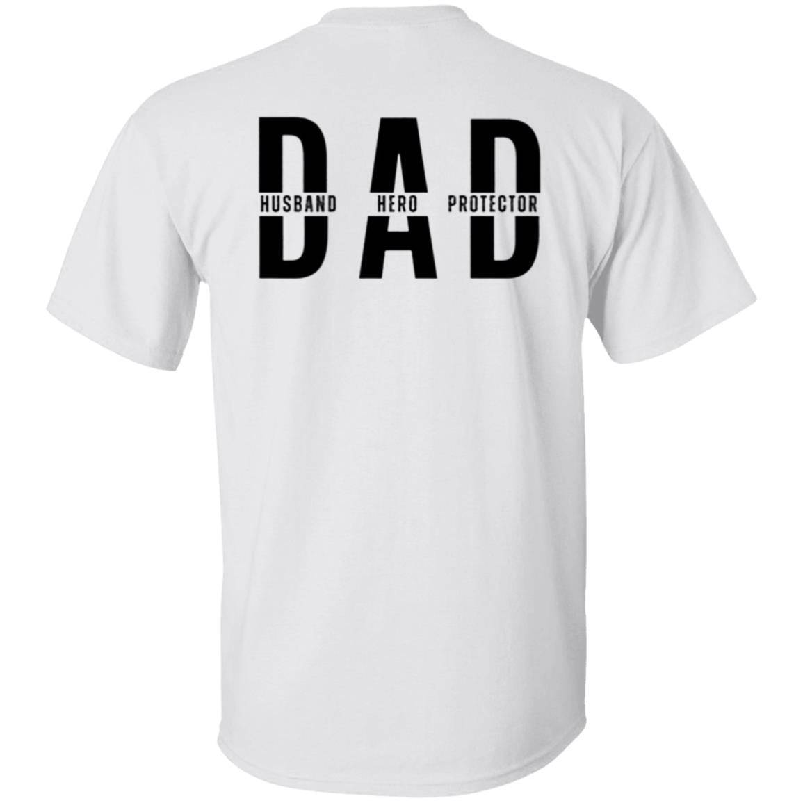 White, heavyweight classic unisex t-shirt in 100% cotton.  Across the chest and back are DAD, Husband, Hero, Protector.