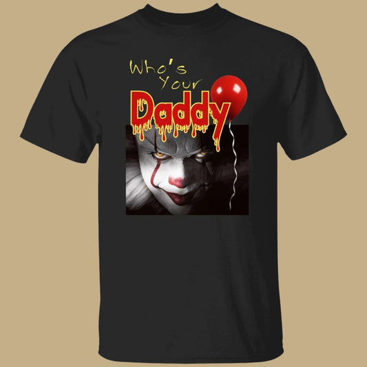 Who's Your Daddy Short Sleeve Halloween T-Shirt in black - Any Gift For You