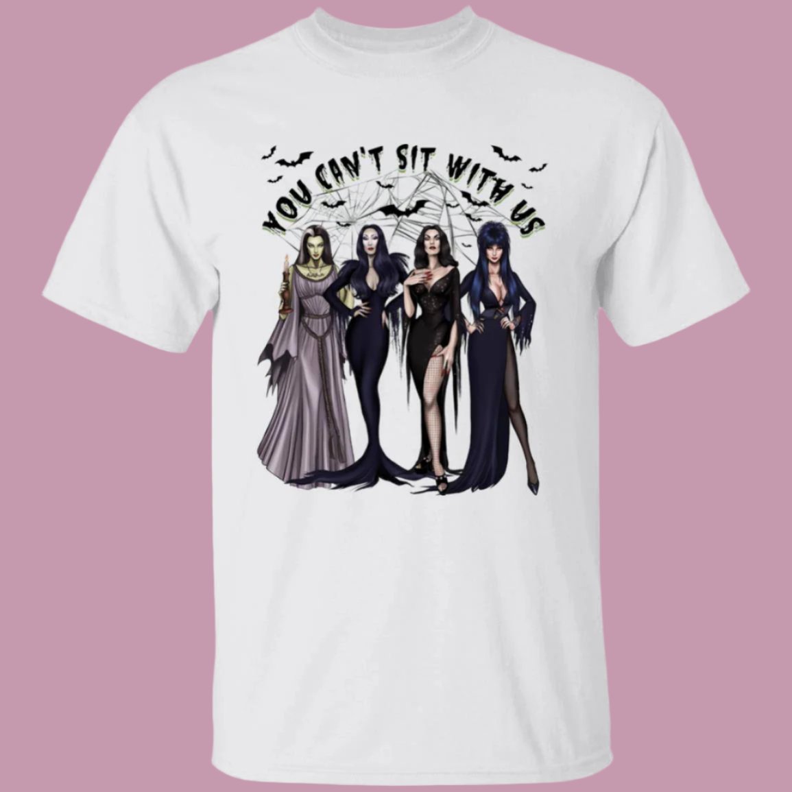 You Can't Sit with Us Female Villains Halloween T-Shirt  in white showing 4 famous female villans with bats and cobwebs under a banner that says "You Can't Sit With Us" - Any Gift For You