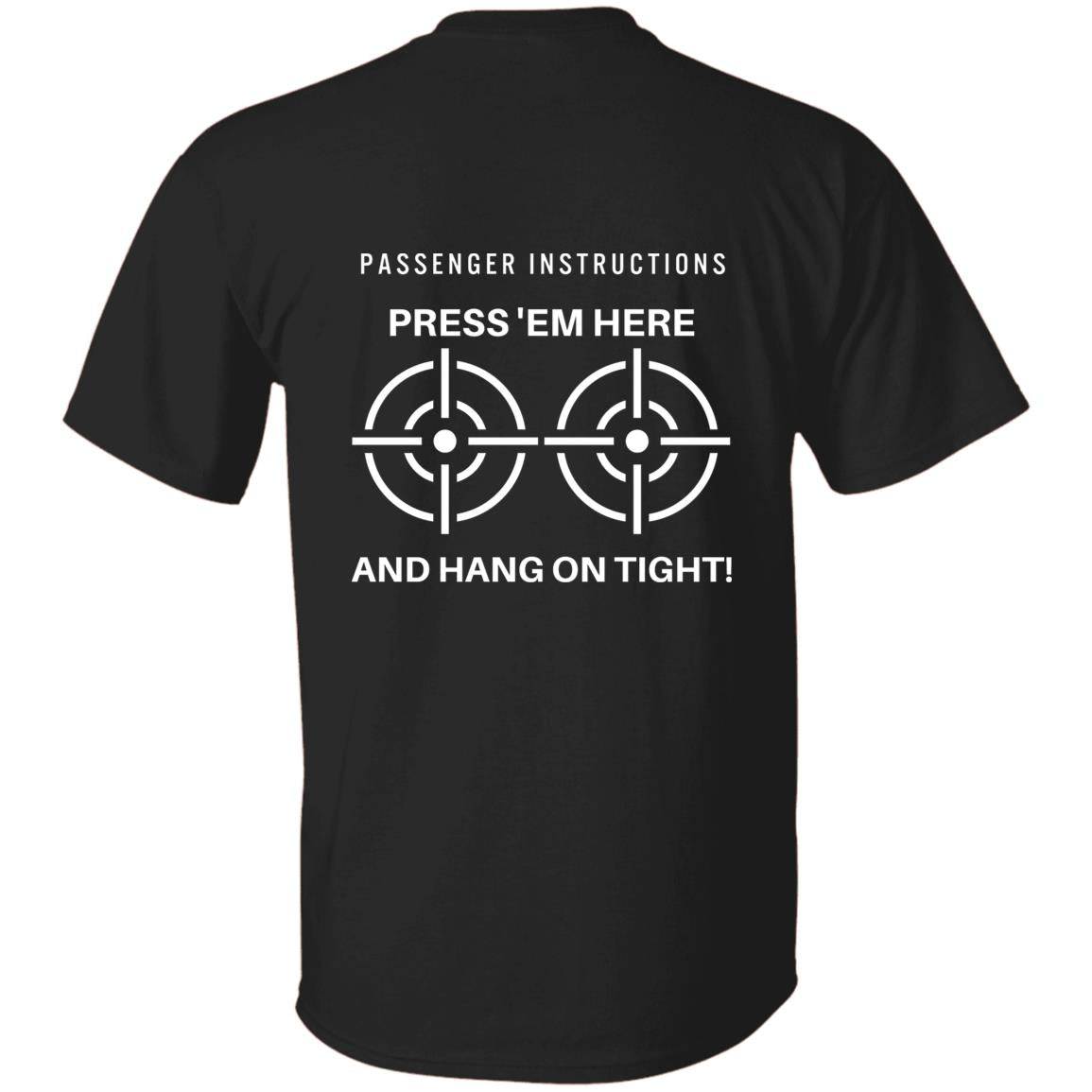 Back of the black Passenger Instruction heavyweight classic unisex t-shirt in 100% cotton. The front is blank; the back has two bulls eyes printed and reads "Press 'em here and hang on tight!"