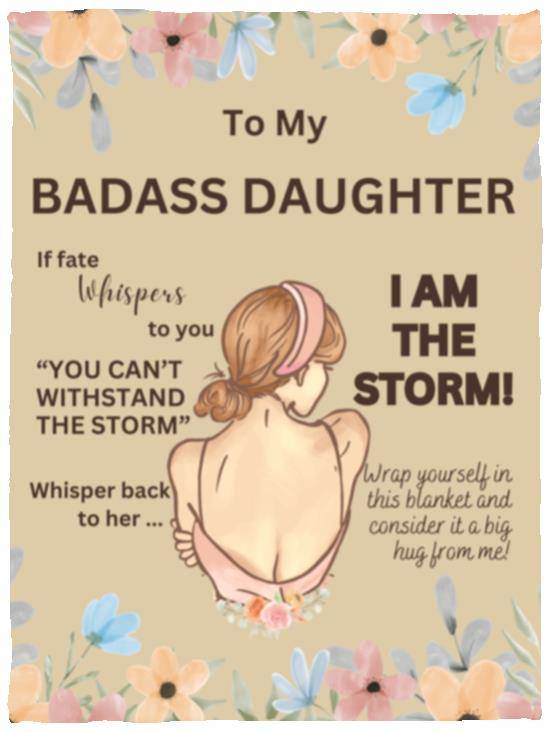 To My Badass Daughter, Cozy Plush Fleece Blanket