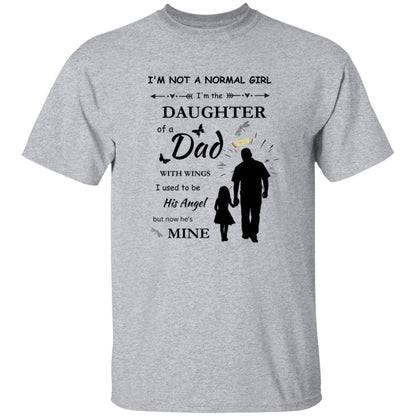 Angel Dad Youth T-Shirt in gray with a sentimental message on the front stating "I'm not a normal girl, I'm the daughter of a dad with wings. I used to be his Angel, but now he's mine" - Any Gift For You