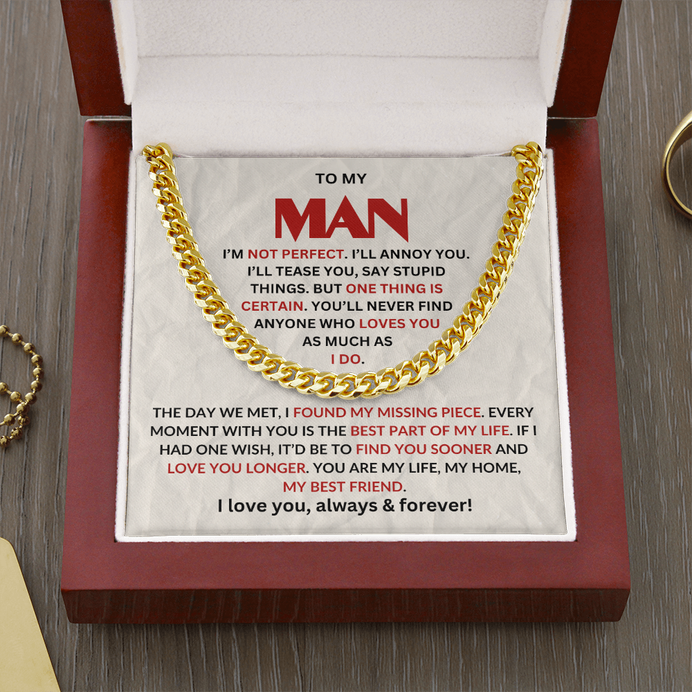 To My Man – The Best Part of My Life is You | Cuban Chain in 14k gold and Mahogany Box - Any Gift For You