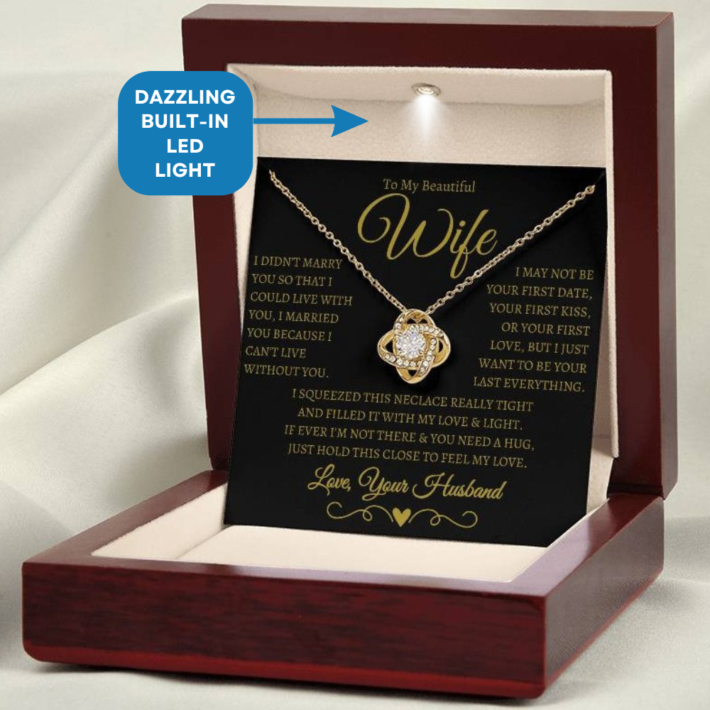 Gift for Wife "I Can't Live Without You" Love Knot Necklace