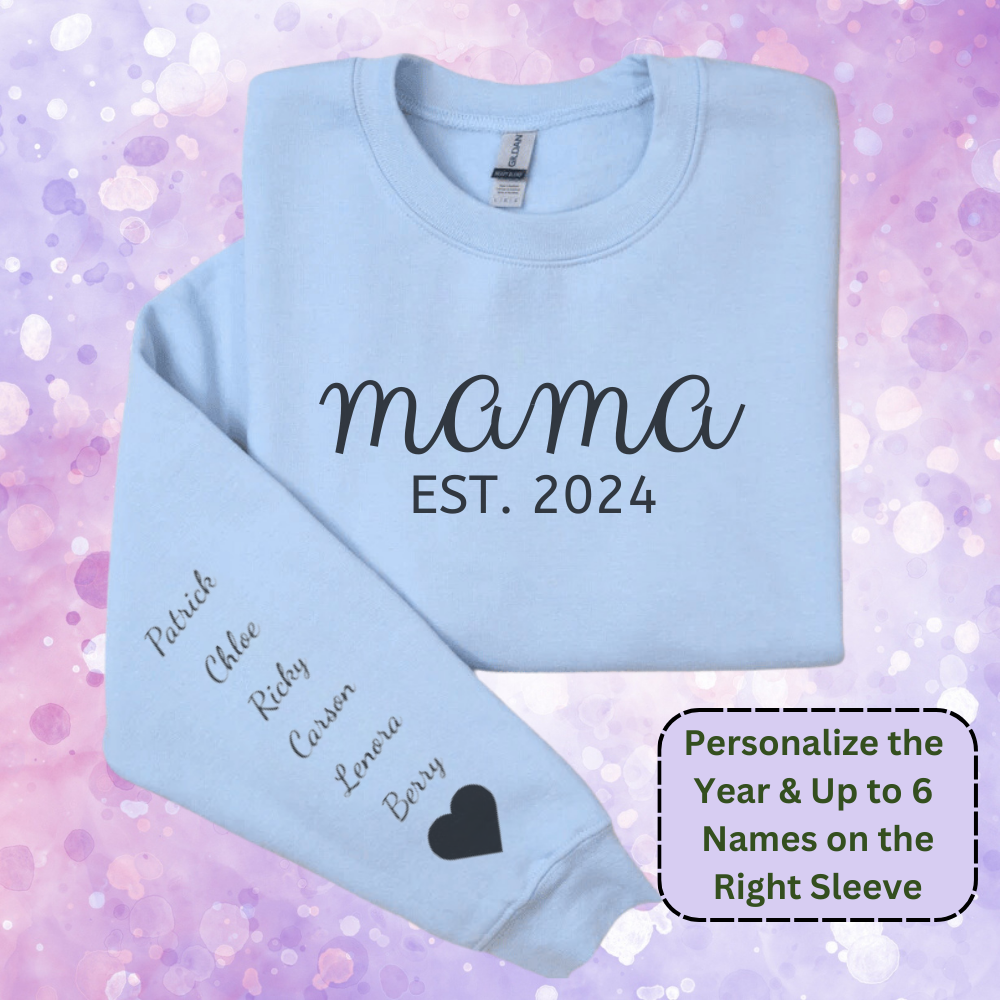 Mama EST. Personalized Sweatshirt with Year and Children's Names