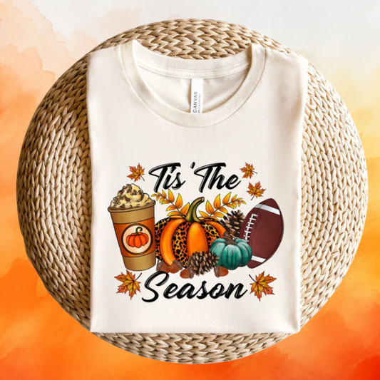 'Tis the Season Fall Shirt