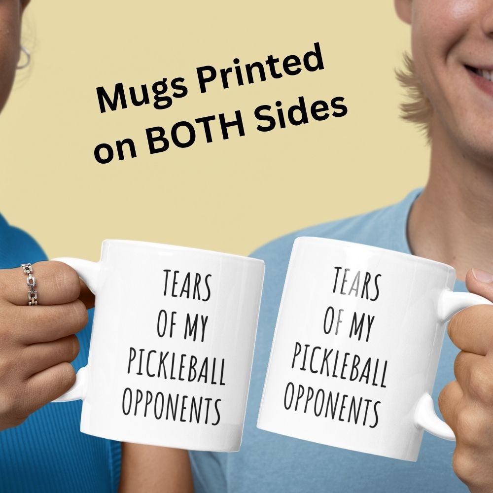 Pickleball Champ's Mug - Tears of My Opponents