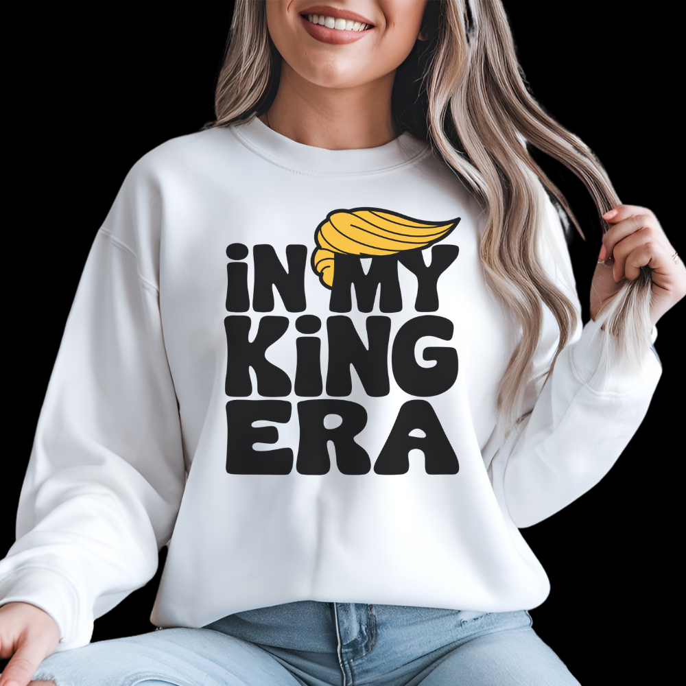 In My King Era T-shirt, Sweatshirt or Hoodie