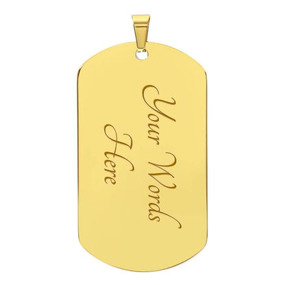 To My Gorgeous Boyfriend Customizable Dog Tag Necklace, I Promise to love you Forever