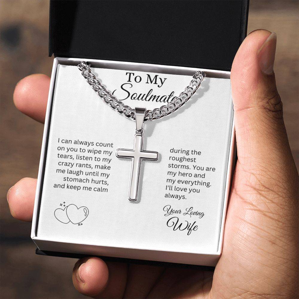 To My Soulmate Personalized Cuban Cross Necklace (stainless) - Any Gift For You