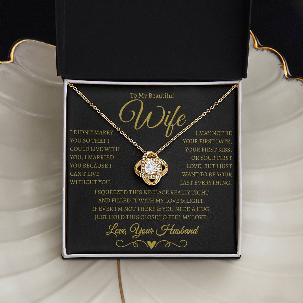 Gift for Wife "I Can't Live Without You" Love Knot Necklace