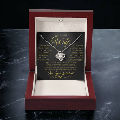 Gift for Wife "I Can't Live Without You" Love Knot Necklace