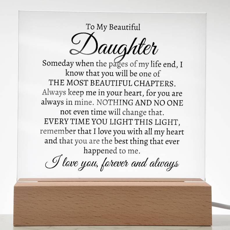 The Most Beautiful Chapter in My Life, Acrylic Plaque to Daughter