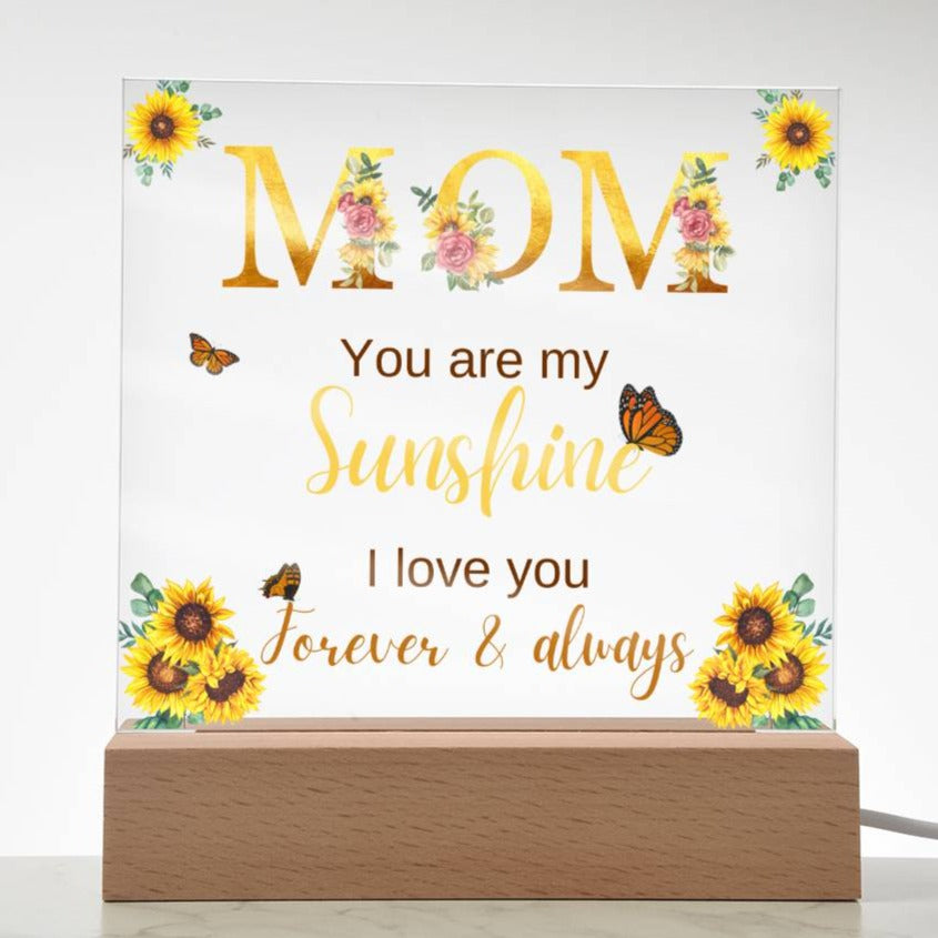 Mom, You Are My Sunshine-Br