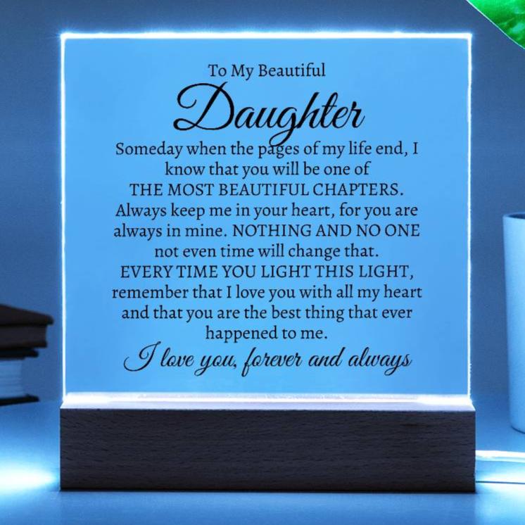 The Most Beautiful Chapter in My Life, Acrylic Plaque to Daughter