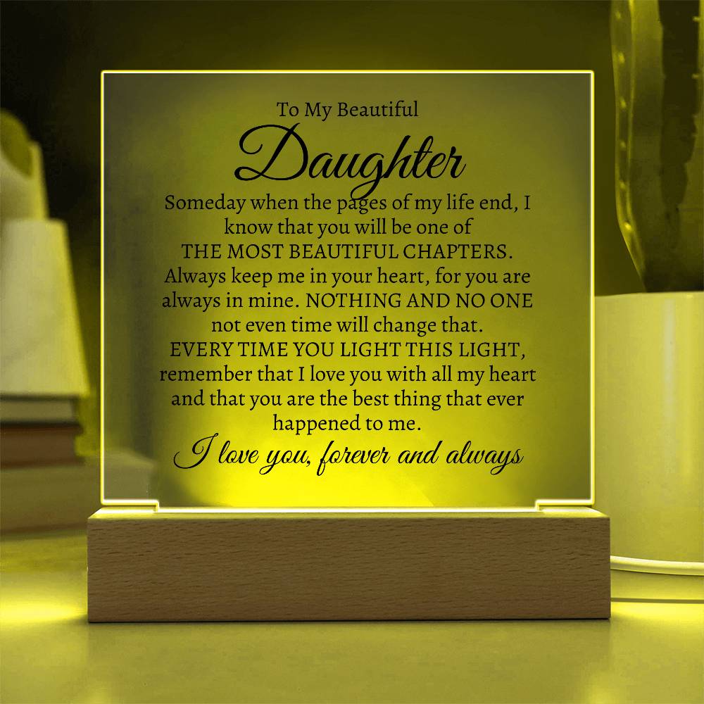 The Most Beautiful Chapter in My Life, Acrylic Plaque to Daughter