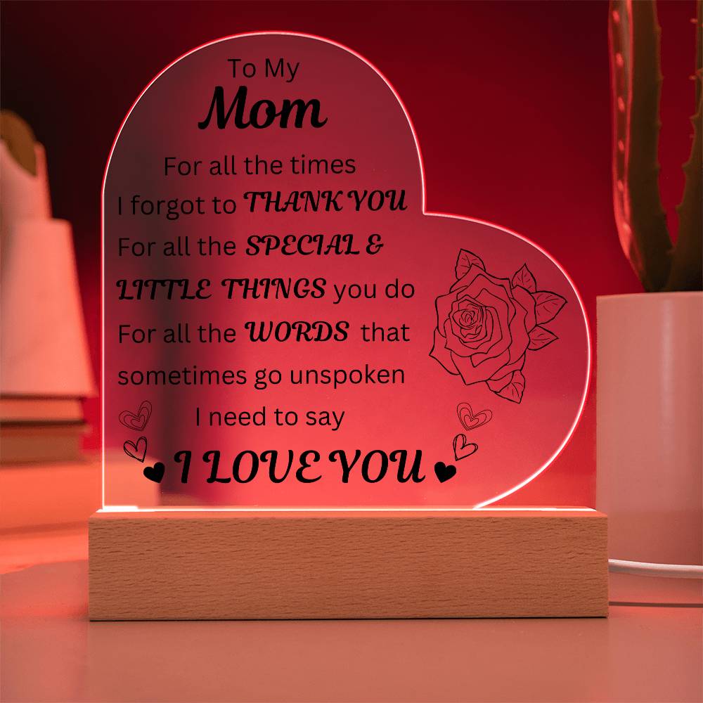 To Mom for the Special Little Things, Heart Printed Acrylic Plaque