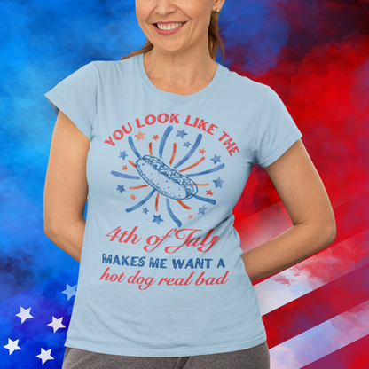 You Look Like the 4th of July T-shirt in light blue  - Any Gift For You